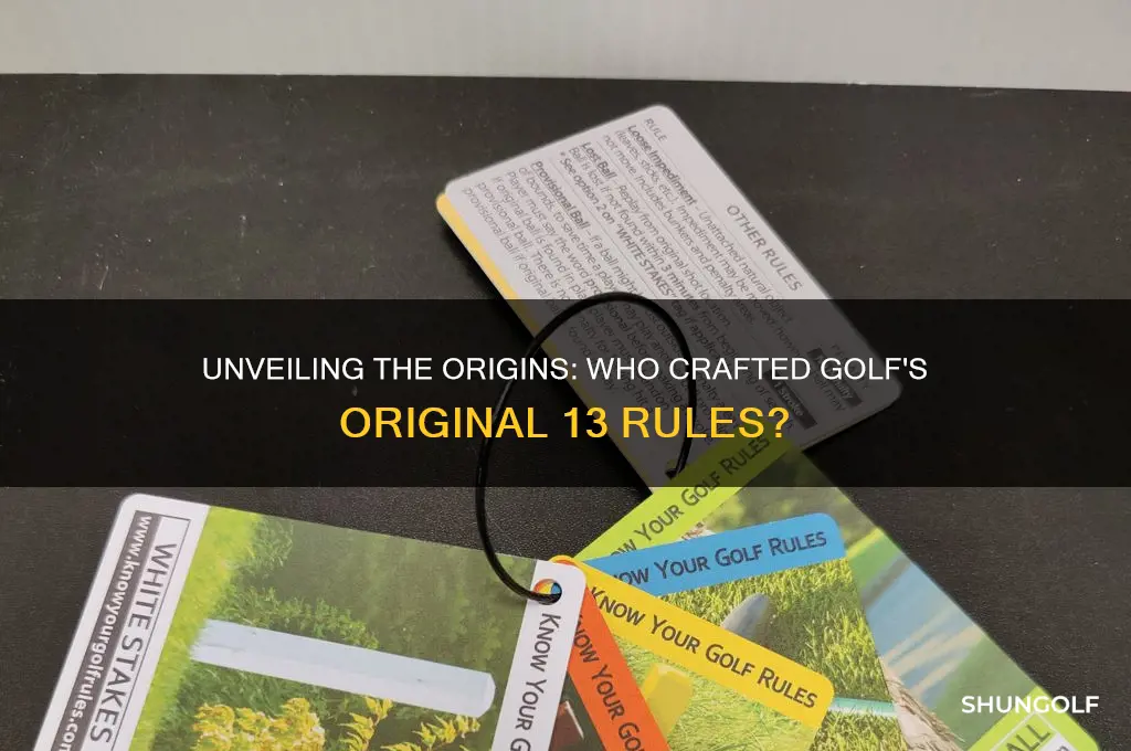 who invented the original 13 rules of golf
