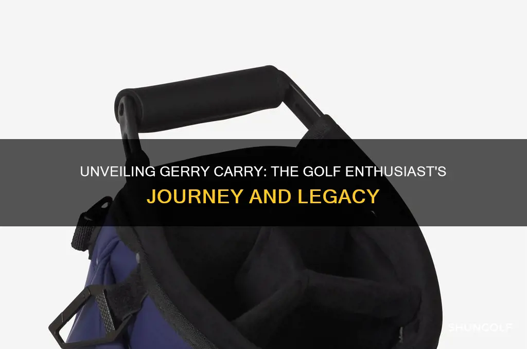 who is gerry carry golf