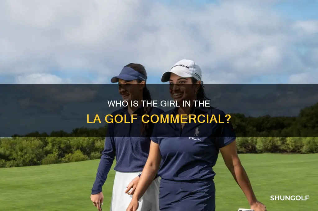 who is girl in la golf commercial