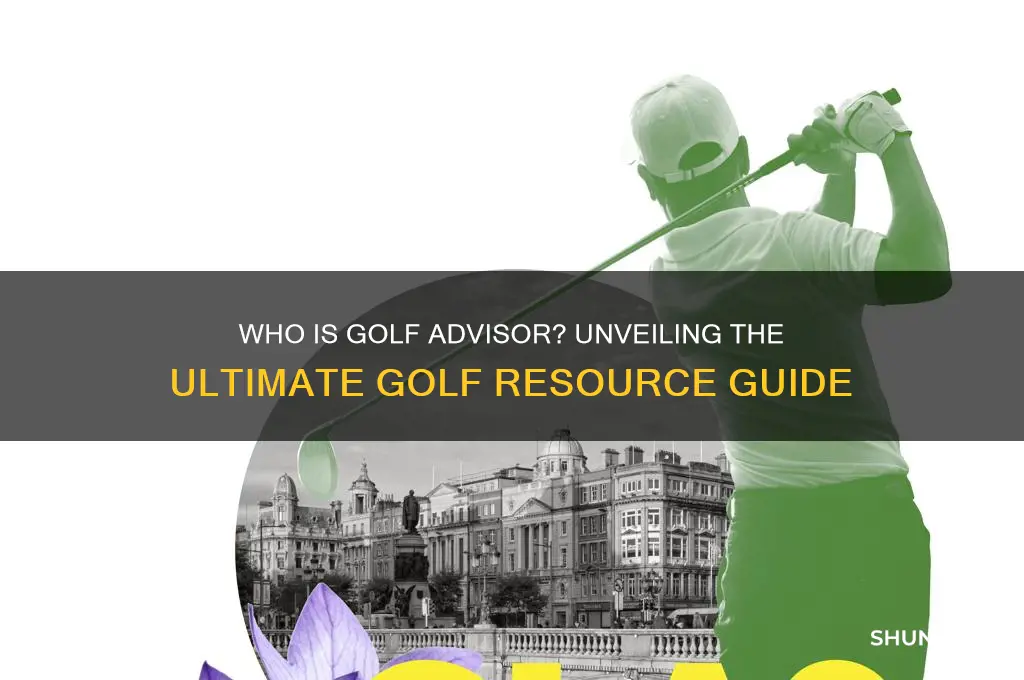 who is golf advisor