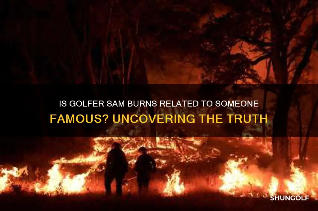 who is golfer sam burns related to