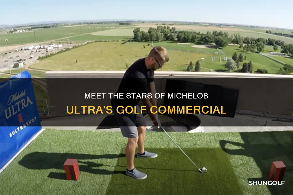 who is in the michelob ultra golf commercial