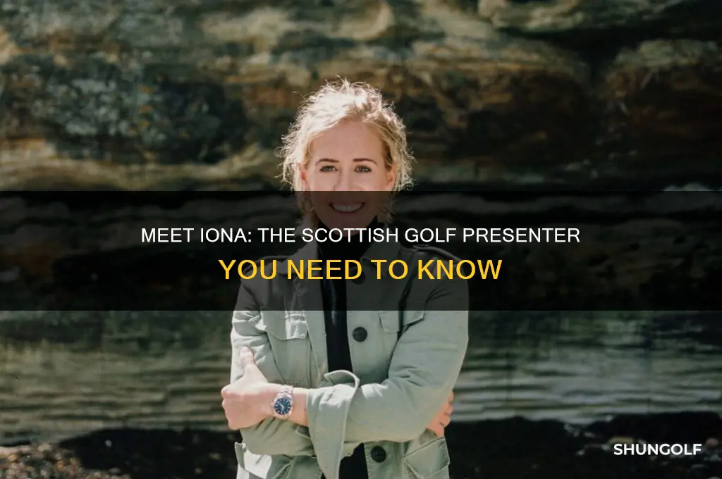 who is iona scottish golf presenter