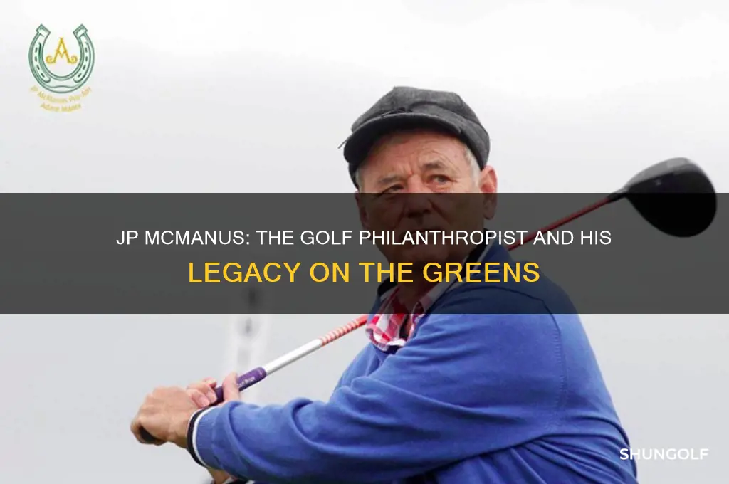 who is jp mcmanus golf