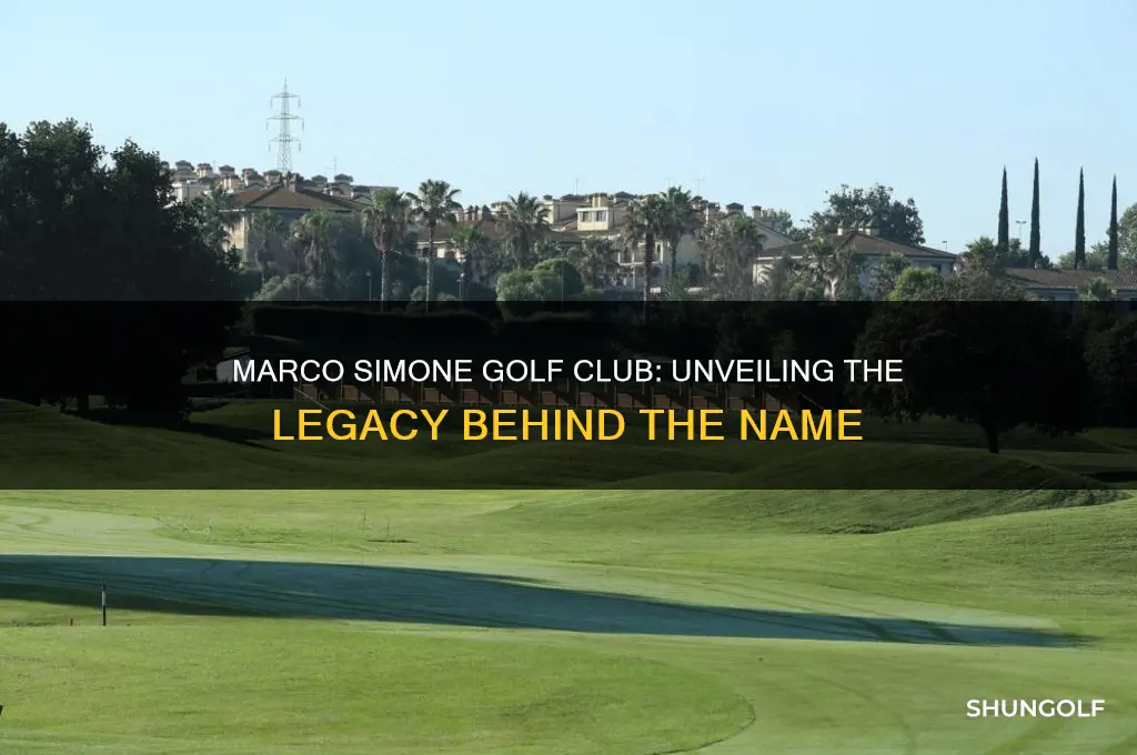 who is marco simone golf club named after