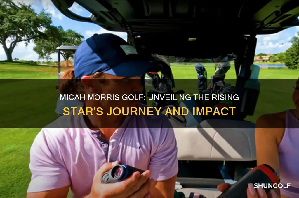 who is micah morris golf