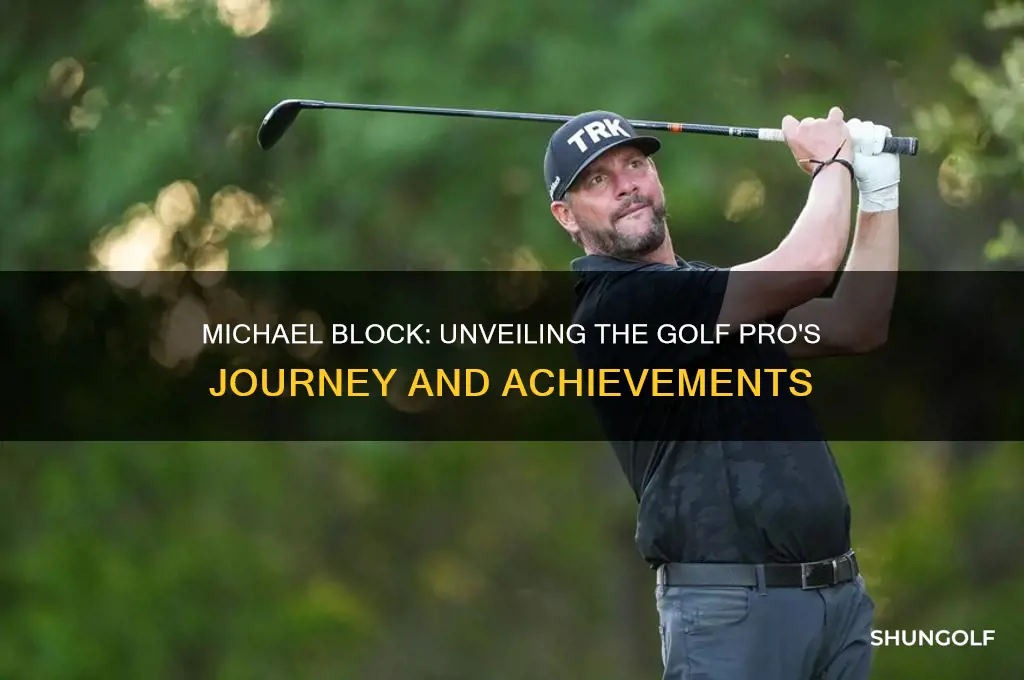who is michael block golf