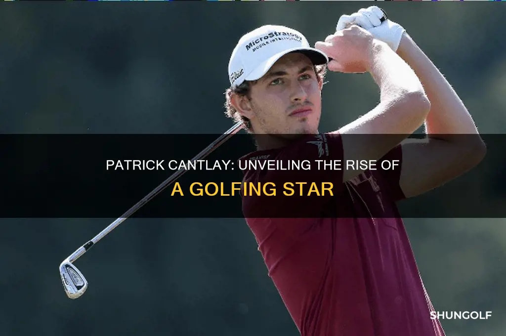 who is patrick cantlay the golfer