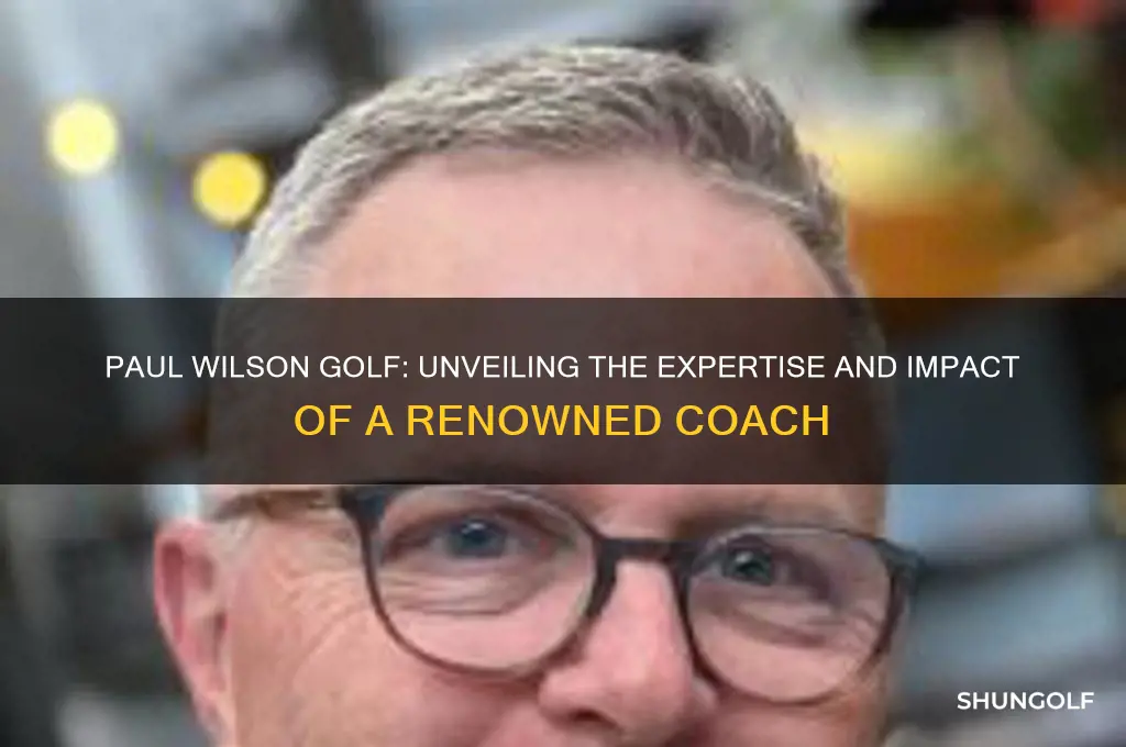 who is paul wilson golf