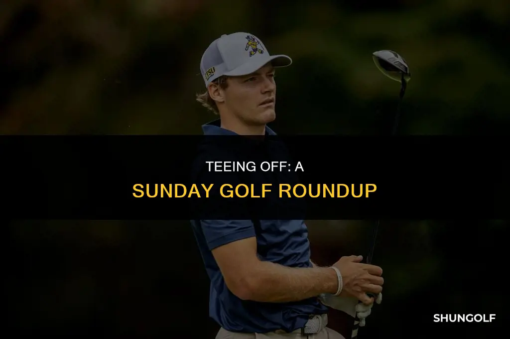 who is playing golf sunday