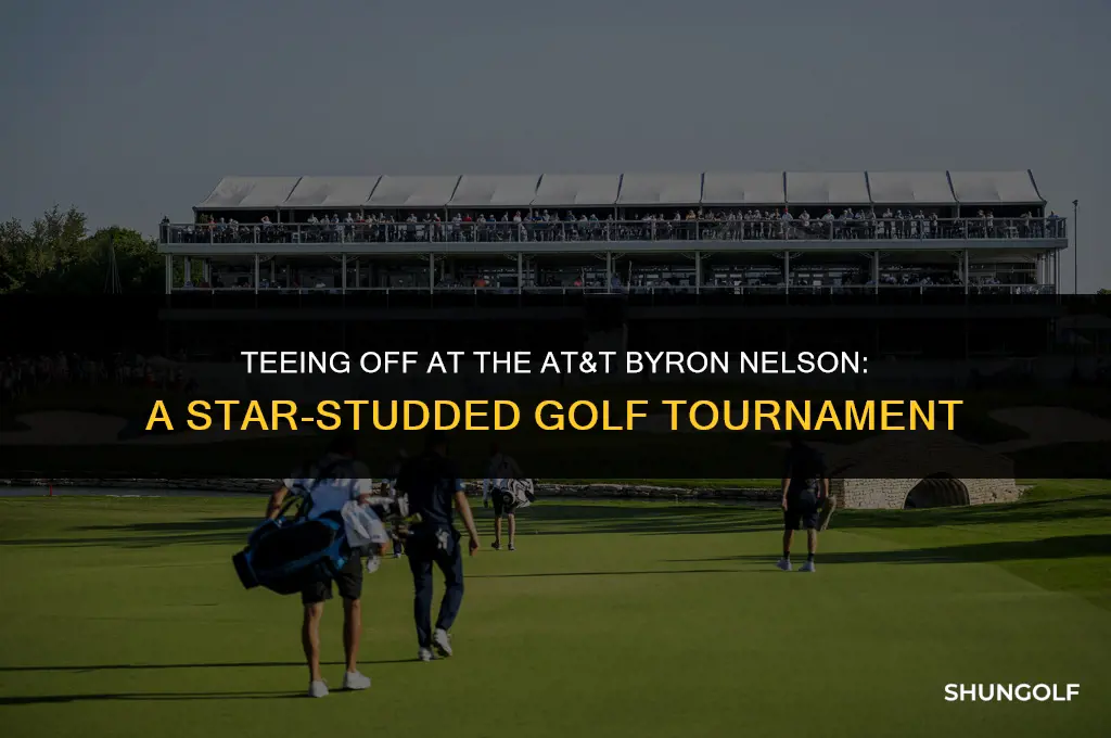 who is playing in the at&t byron nelson golf tournament