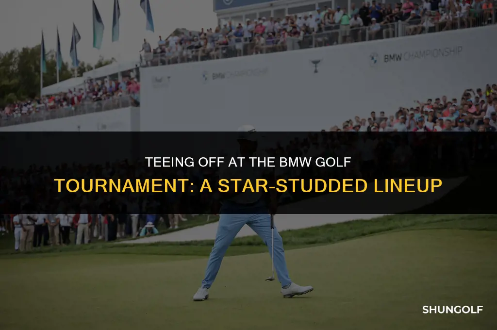 who is playing in the bmw golf tournament