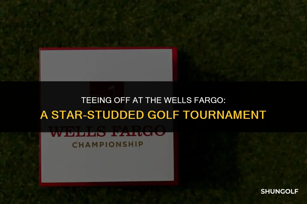 who is playing in the wells fargo golf tournament