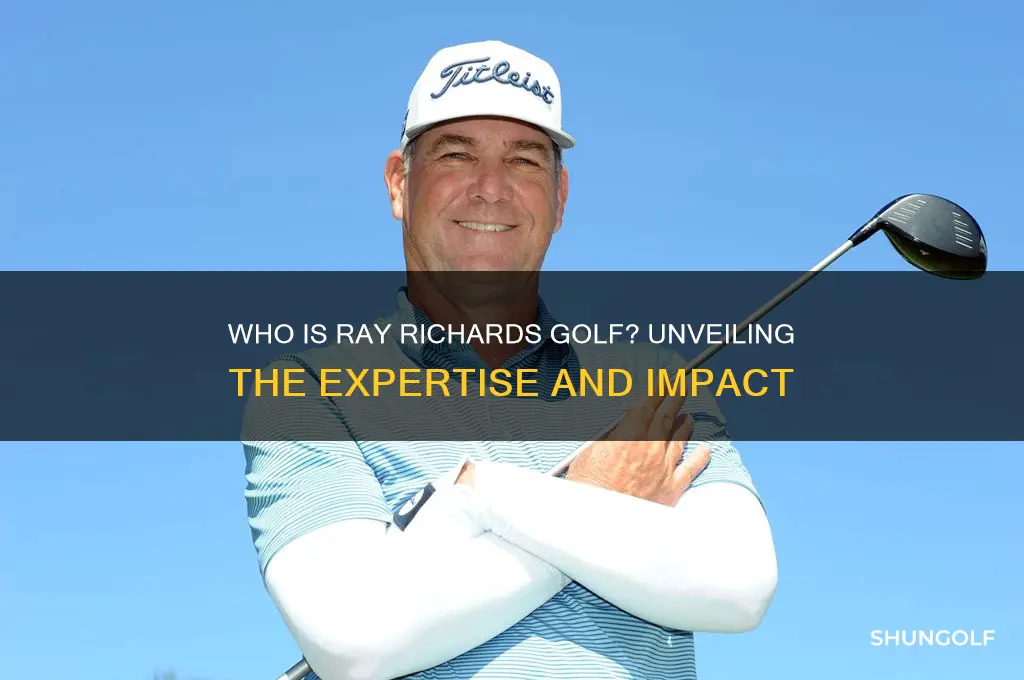 who is ray richards golf
