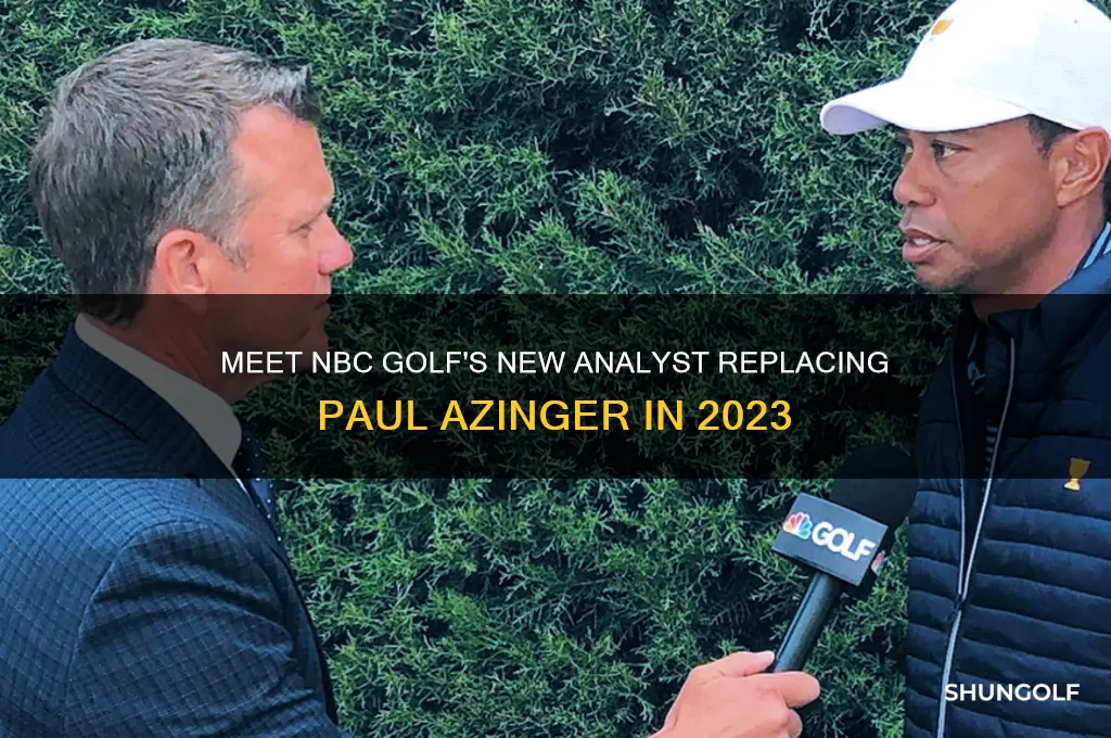 who is replacing paul azinger on nbc golf