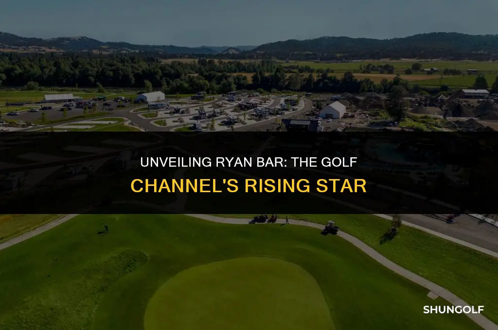 who is ryan bar on the golf channel