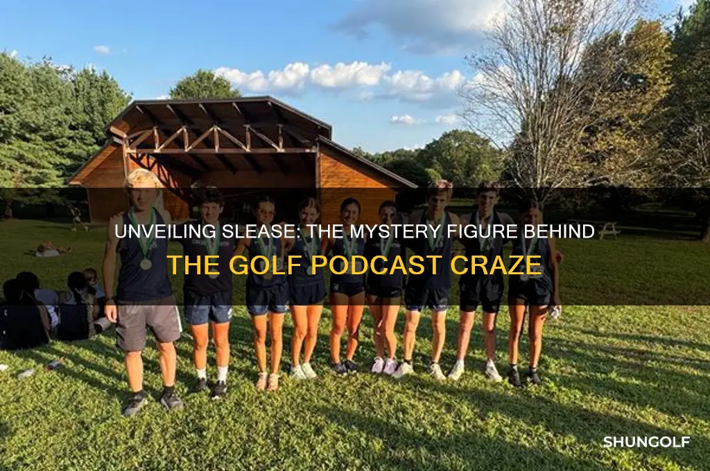 who is slease on golf podcast