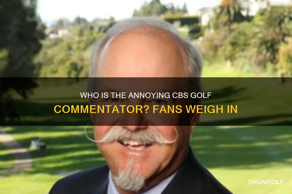 who is the annoying cbs golf commentator