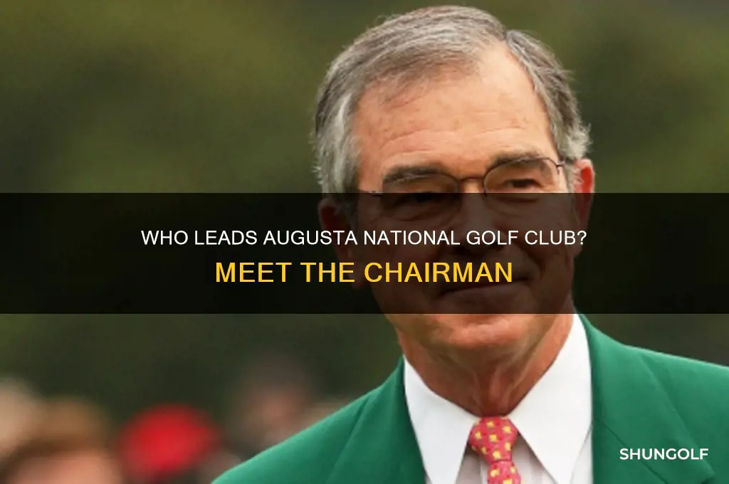 who is the chairman of augusta national golf club