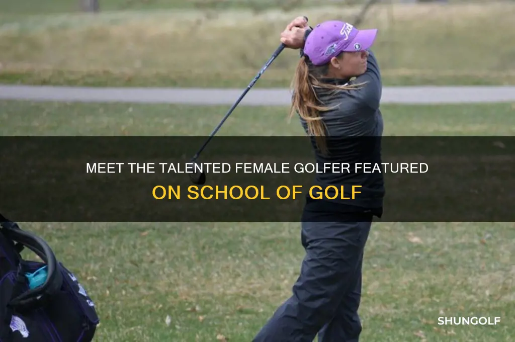 who is the girl on school of golf