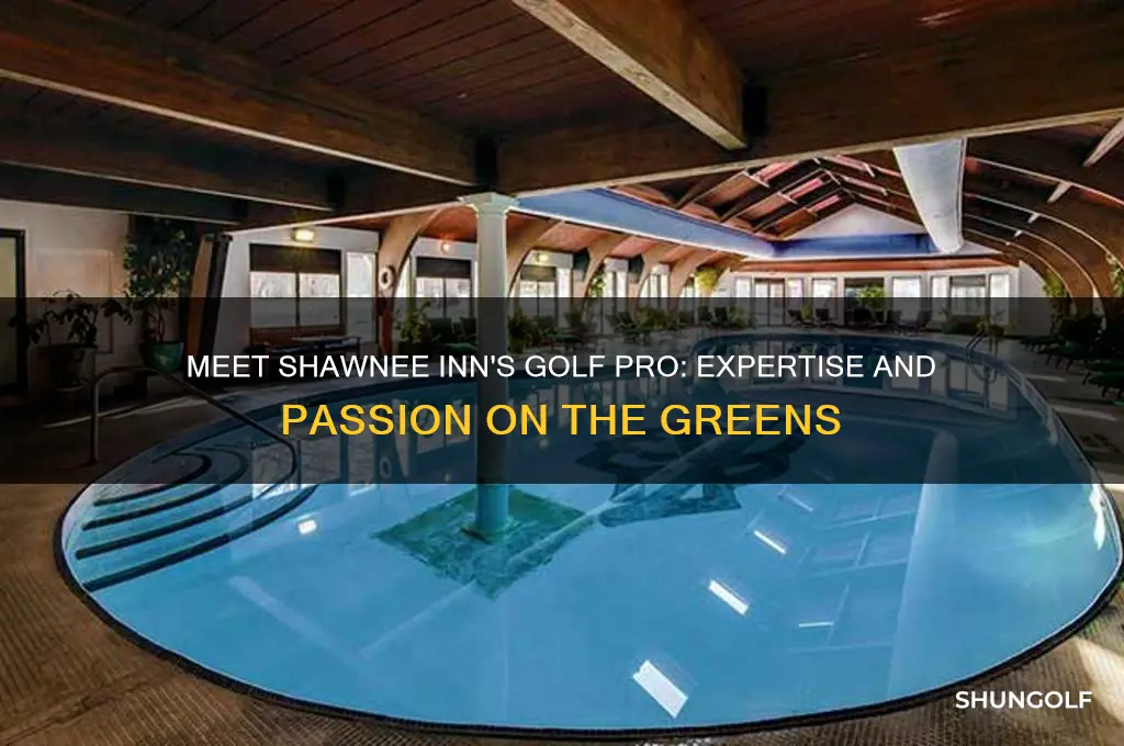 who is the golf pro at shawnee inn