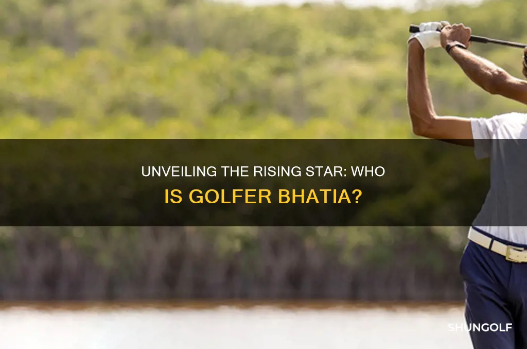 who is the golfer bhatia