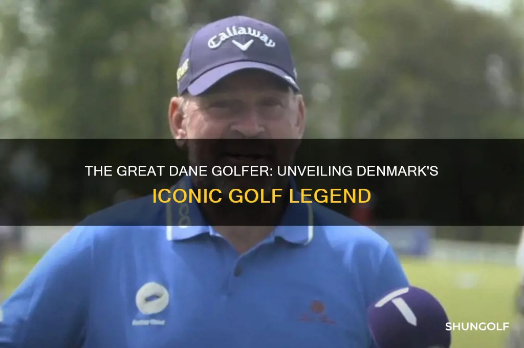 who is the golfer called the great dane