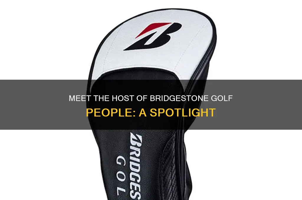 who is the host of bridgestone golf people