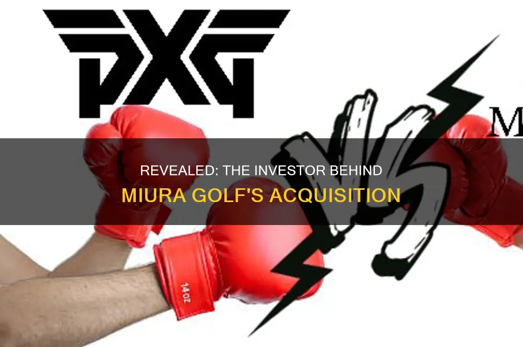 who is the investor that bought miura golf