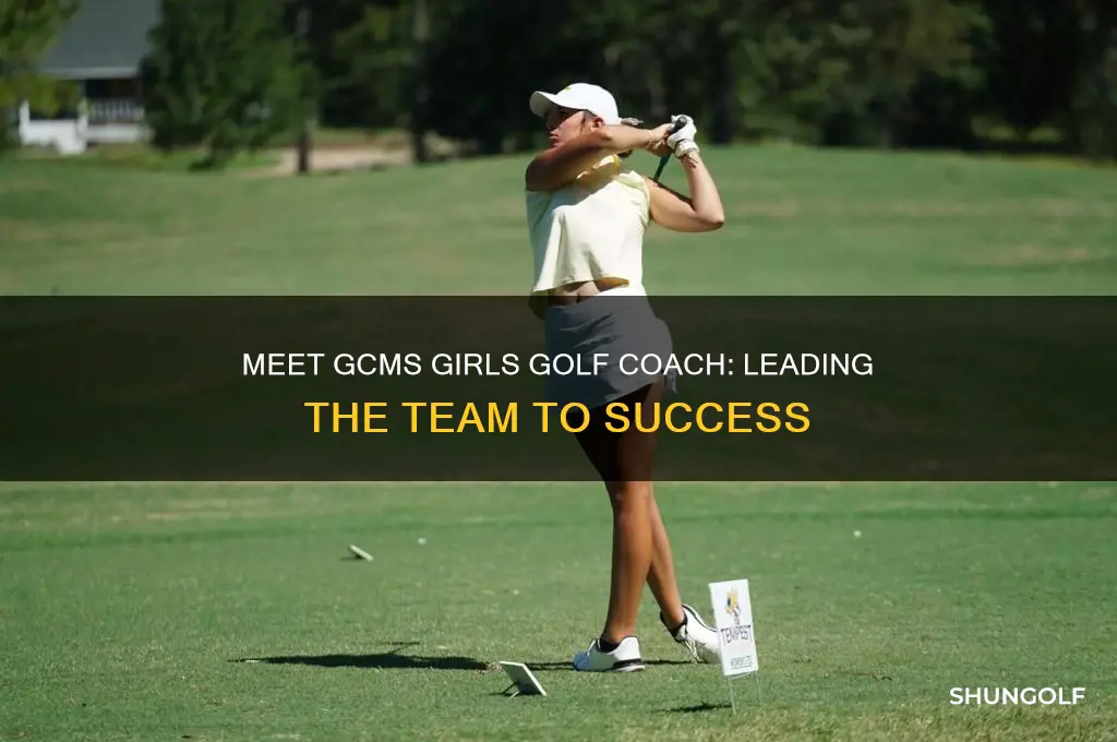 who is the irls golf coach at gcms