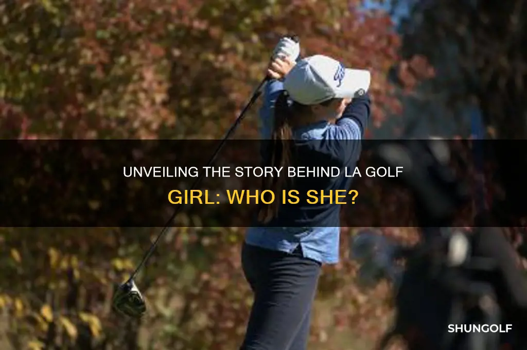 who is the la golf girl
