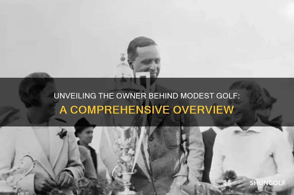 who is the owner of modest golf