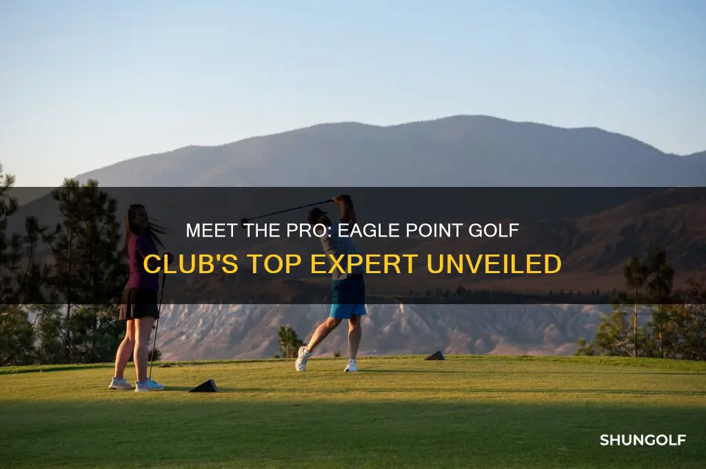 who is the pro at eagle point golf club