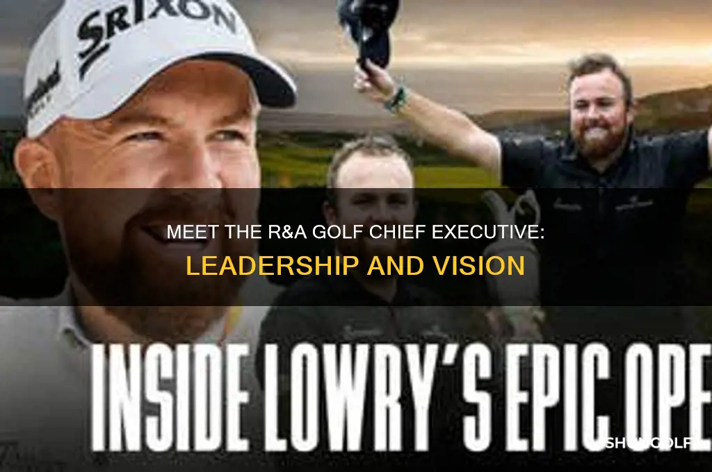 who is the r a golf chief executive