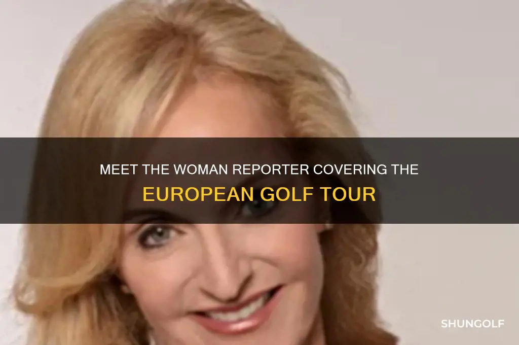 who is the woman reporter on the european golf tour