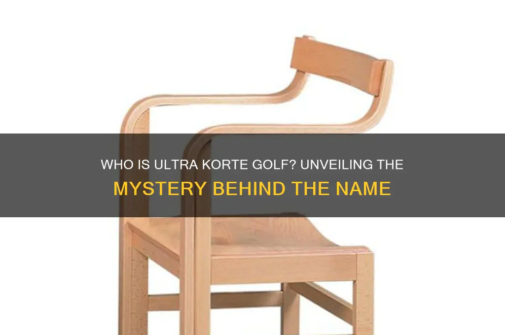 who is ultra korte golf