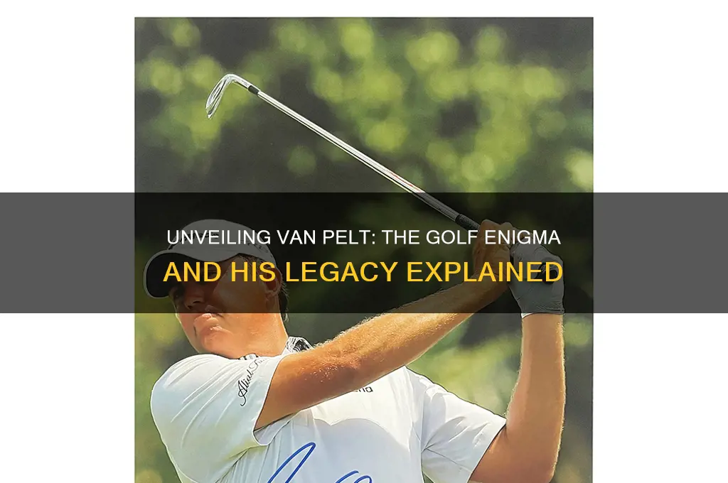 who is van pelt the golf anawser
