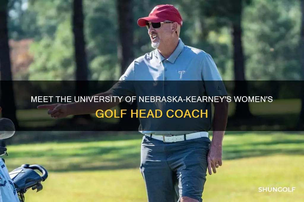 who is womens golf coach university of nebraska-kearney