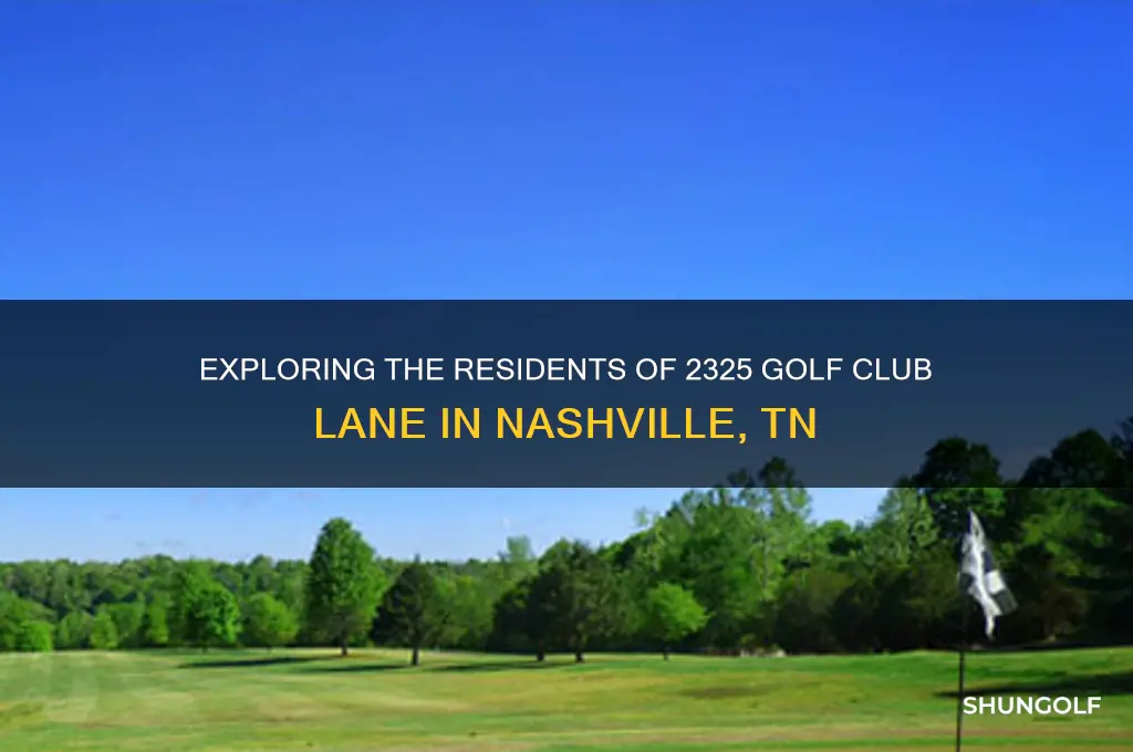 who lives at 2325 golf club lane nashville tn