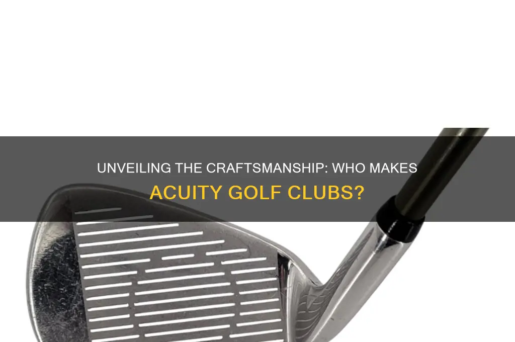 who makes acuity golf clubs