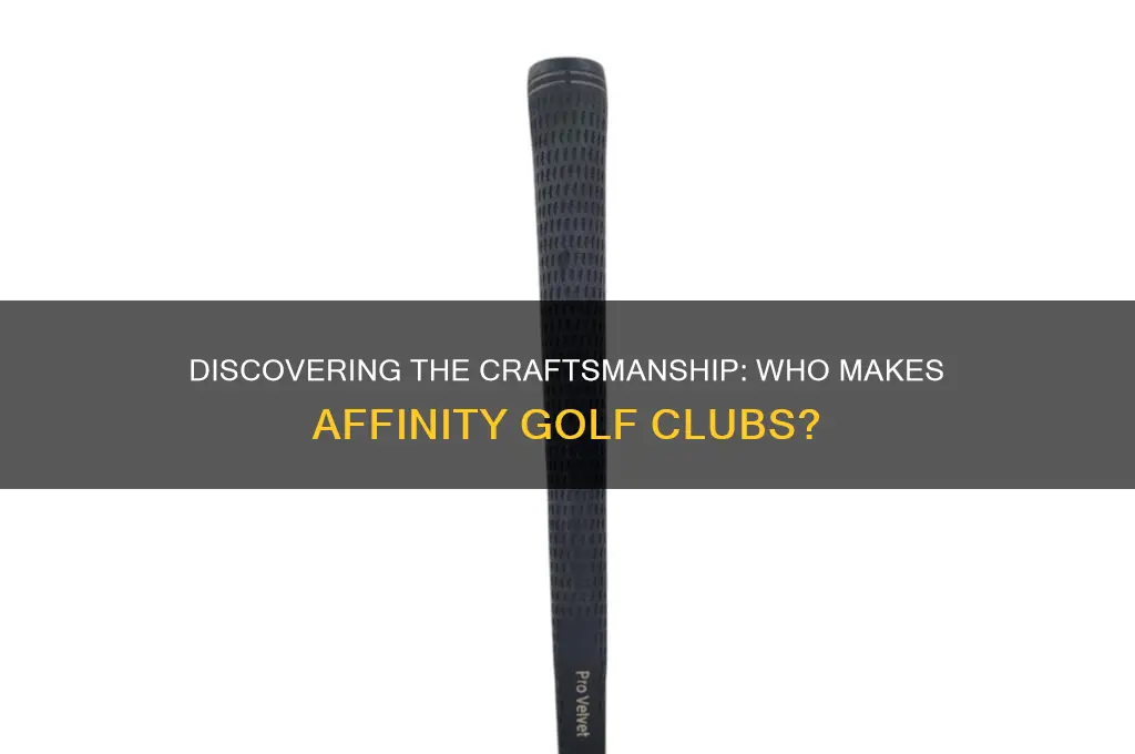 who makes affinity golf clubs