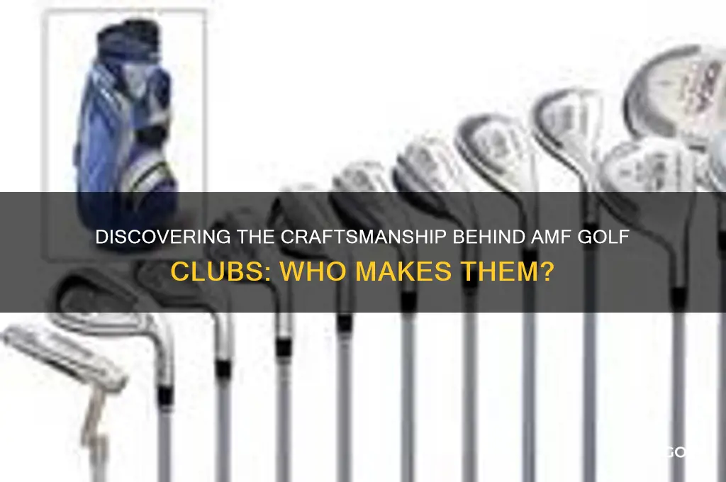 who makes amf golf clubs