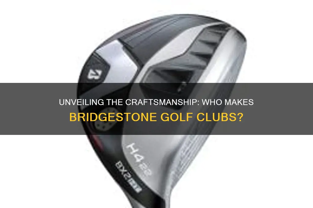 who makes bridgestone golf clubs