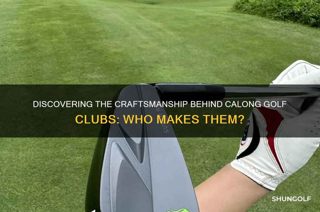 who makes calong golf clubs