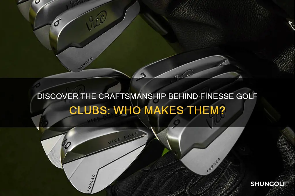who makes finesse golf clubs