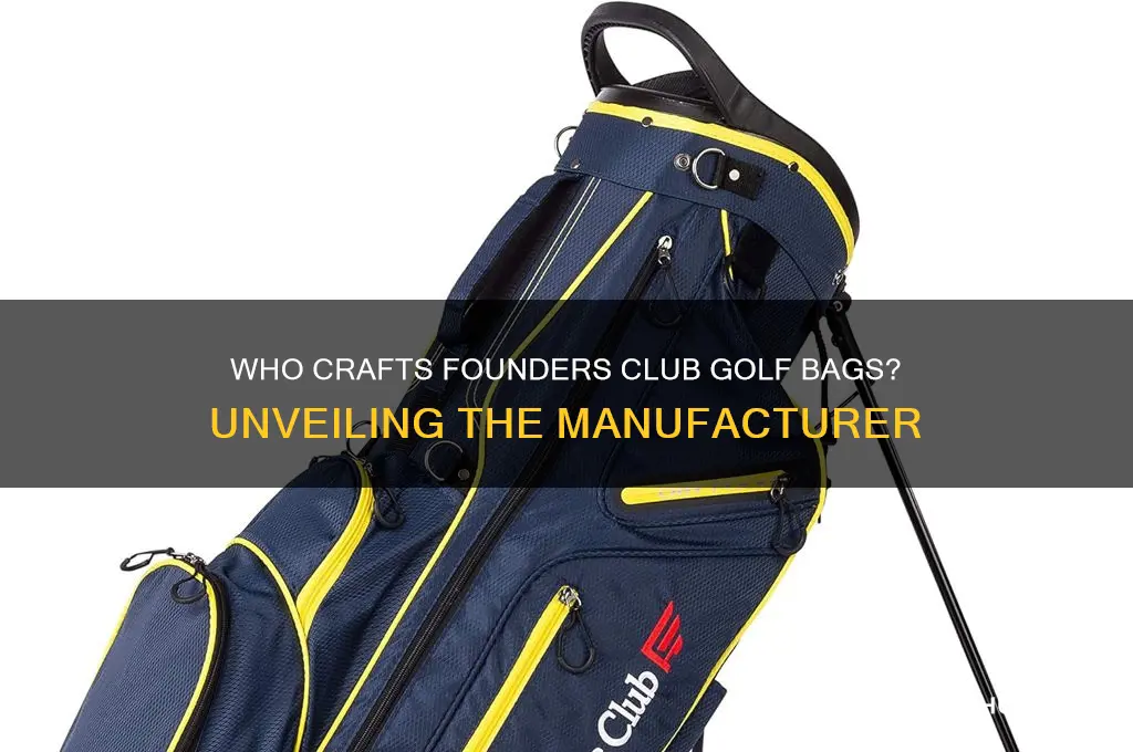 who makes founders club golf bags