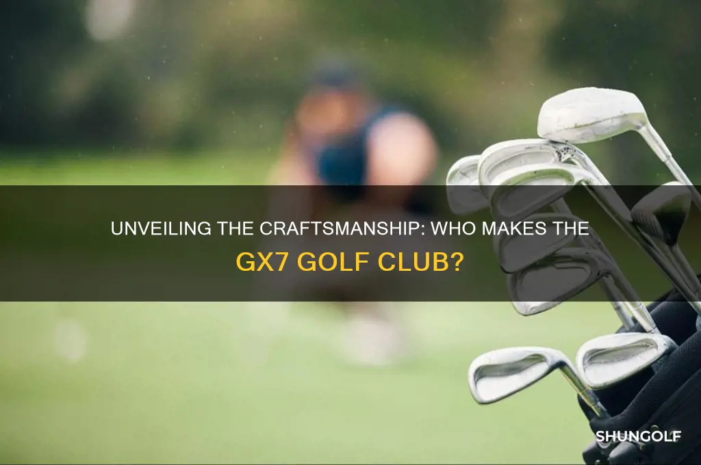 who makes gx7 golf club