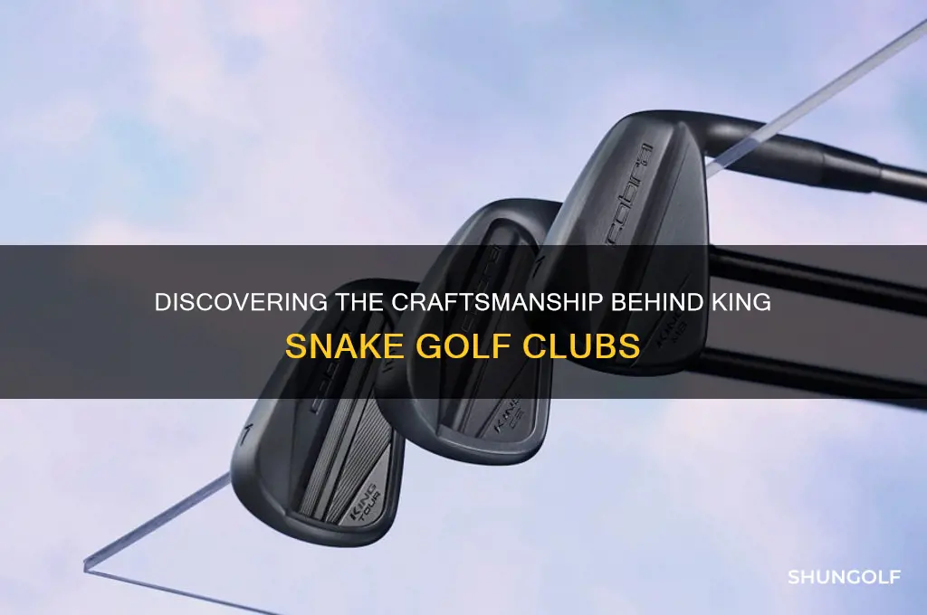 who makes king snake golf clubs