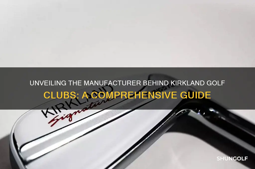who makes kirkland golf clubs