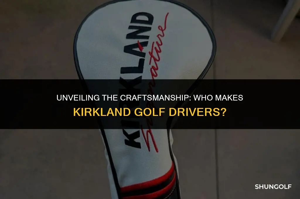 who makes kirkland golf driver
